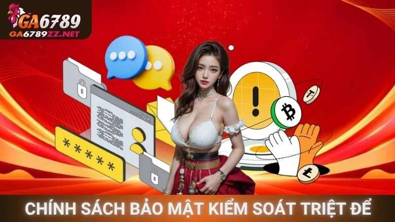 Chính sách bảo mật kiểm soát triệt để