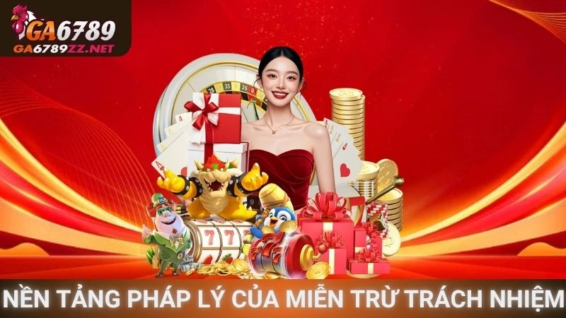 Nền tảng pháp lý của miễn trừ trách nhiệm