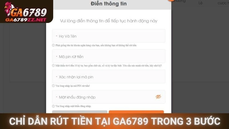 Chỉ dẫn chi tiết rút tiền tại Ga6789 trong 3 bước
